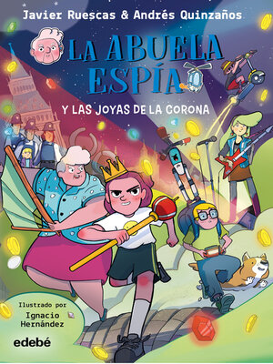 cover image of La abuela espía y las joyas de la corona